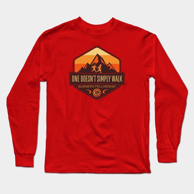 One Doesn't Simply Walk - Runners Fellowship Long Sleeve T-Shirt by Fenay-Designs